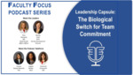 Leadership Podcast Capsule 3 (Part 2) - Leadership Success and Impact of Personality and Traits by Angela McKee, Susana Salazar Marocho, and Savannah Duckworth